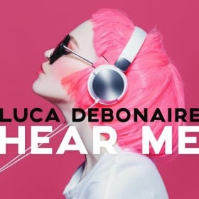 LUCA DEBONAIRE - HEAR ME